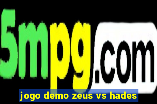 jogo demo zeus vs hades